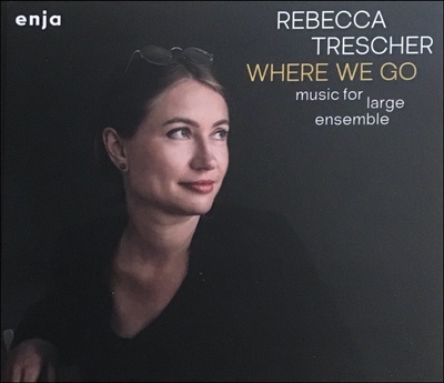 Rebecca Trescher WHERE WE GO - Album