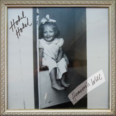 Hotel Hotel Heaven's Will Album