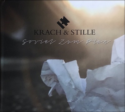 Krach & Stille Soviel Zum Plan Album veröffentlicht
