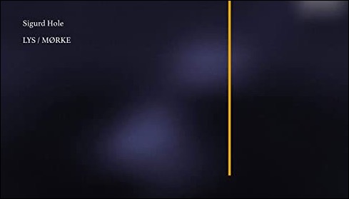 Sigurd Hole veröffentlicht das das Doppelalbum Lys/ Mørke
