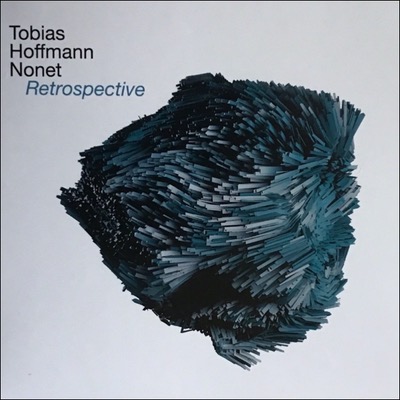 Der Saxophonist, Komponist und Arrangeur Tobias Hoffman hat das Album Retrospective veröffentlicht
