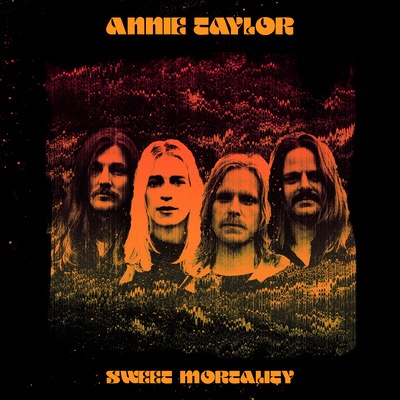 Annie Taylor veröffentlichen das Album Sweet Mortality