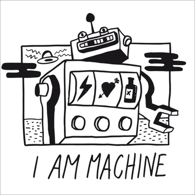 I AM MACHINE - I AM MACHINE EP Cover